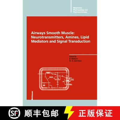 【3-4周达】Airways Smooth Muscle: Neurotransmitters, Amines, Lipid Mediators and Signal Transduction [9783034875066]