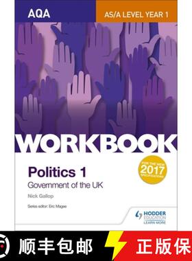【3-4周达】AQA AS/A-level Politics workbook 1: Government of the UK [9781471889615]
