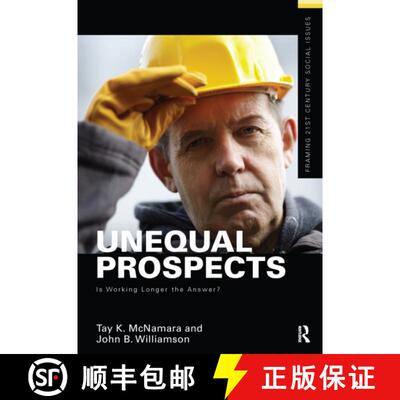 【3-4周达】Unequal Prospects: Is Working Longer the Answer? [9781138156982]