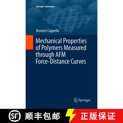 【3-4周达】Mechanical Properties of Polymers Measured through AFM Force-Distance Curves [9783319805771]