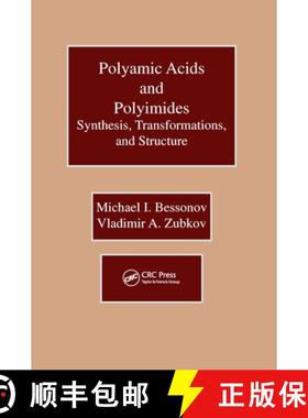 【3-4周达】Polyamic Acids and Polyimides: Synthesis, Transformations, and Structure [9780367450014]