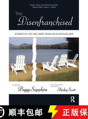 【3-4周达】The Disenfranchised: Stories of Life and Grief When an Ex-Spouse Dies [9780895038227]