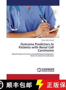 预订 Outcome Predictors in Patients with Renal Cell Carcinoma [9783659584848]