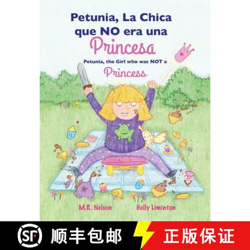 【3-4周达】Petunia, La Chica que NO era una Princesa / Petunia, the Girl who was NOT a Princess (Xist... [9781623957650]