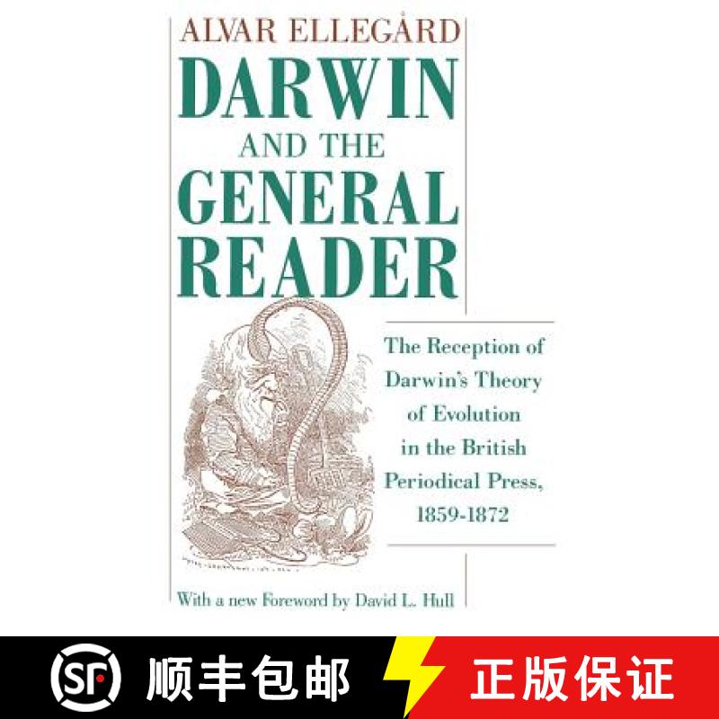 【3-4周达】Darwin and the General Reader: The Reception of Darwin's Theory of Evolution in the Britis... [9780226204871]