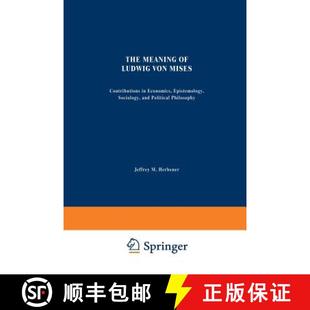 Epistemology 4周达 Meaning von Economics Sociology The Contributions Mises 9789401049634 and... Ludwig