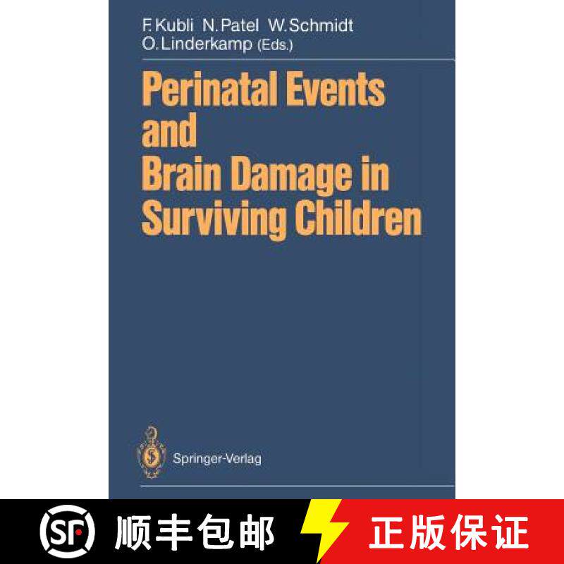 【3-4周达】Perinatal Events and Brain Damage in Surviving Children : Based on Papers Presented at an ... [9783642728525]