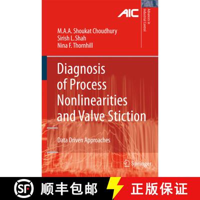 【3-4周达】Diagnosis of Process Nonlinearities and Valve Stiction: Data Driven Approaches [9783540792239]