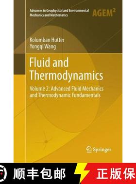 【3-4周达】Fluid and Thermodynamics : Volume 2: Advanced Fluid Mechanics and Thermodynamic Fundamenta... [9783319815626]