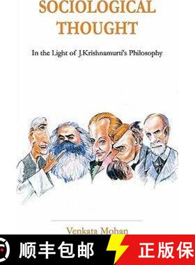 【3-4周达】Sociological Thought: In the Light of J.Krishnamurti's Philosophy [9781419683244]