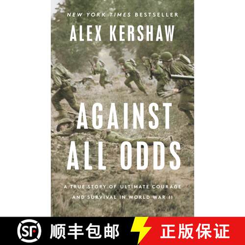 【3-4周达】精装 Against All Odds: A True Story of Ultimate Courage and Survival in World War II [9780593183748]