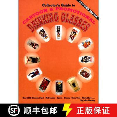 【3-4周达】Collector's Guide to Cartoon and Promotional Drinking Glasses [9780891454434]