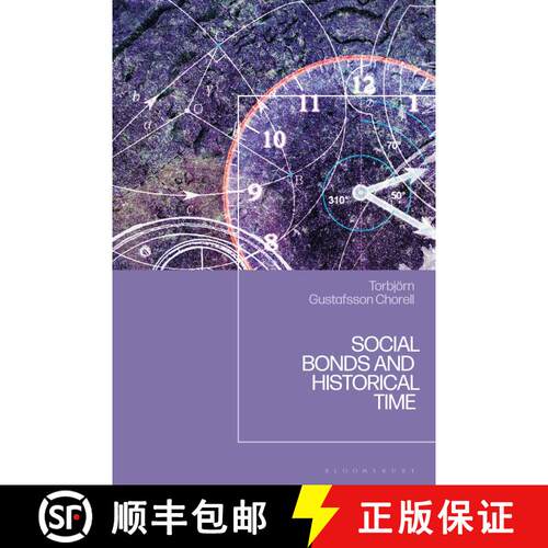 【3-4周达】精装 Social Bonds and Historical Time [9781350477223]