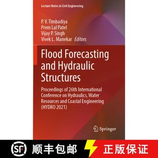 and Conference ... Forecasting Flood 26th Proceedings Structures 4周达 9789819918928 International Hydraulic