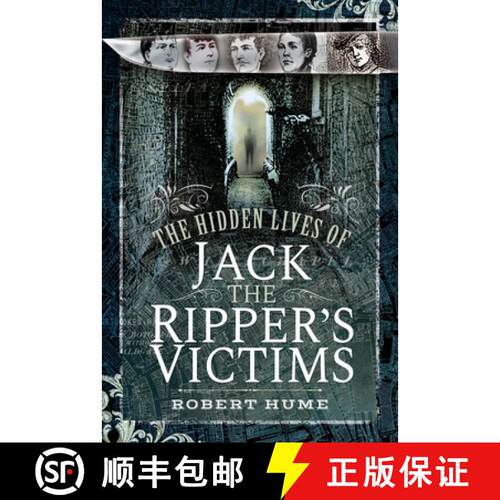 【3-4周达】The Hidden Lives of Jack the Ripper's Victims [9781399022057]