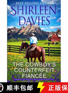 预订 The Cowboy's Counterfeit Fiancée [9781947680913]