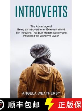 预订 Introverts: Ten Introverts That Built Modern Society and Influenced the World We Live in (The Ad... [9781775143086]