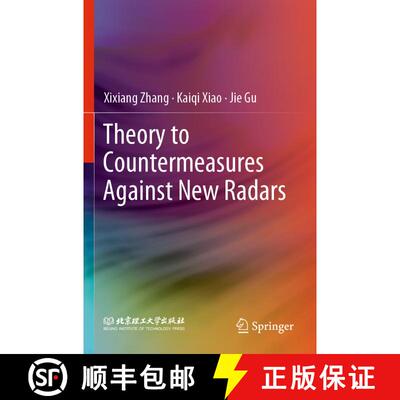 【3-4周达】Theory to Countermeasures Against New Radars [9789811667176]