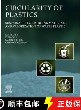 【3-4周达】Circularity of Plastics: Sustainability, Emerging Materials, and Valorization of Waste Pla... [9780323911986]
