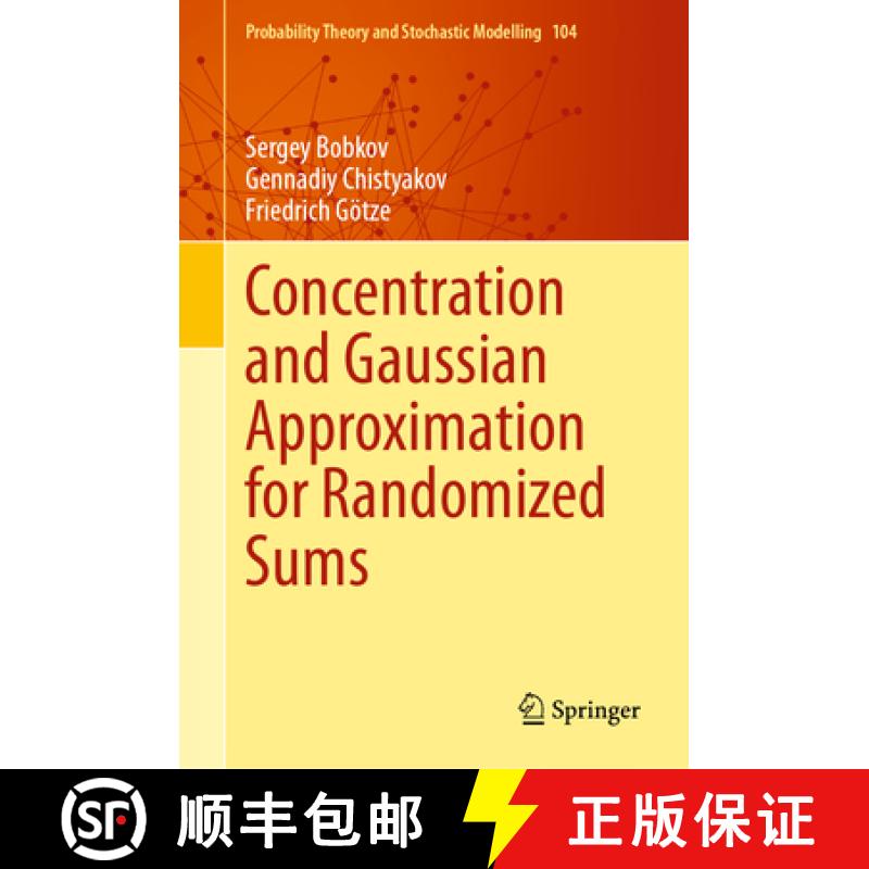 【3-4周达】Concentration and Gaussian Approximation for Randomized Sums [9783031311482]