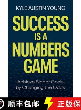 【3-4周达】Success Is a Numbers Game: Become Someone Who Achieves Bigger Goals by Playing the Odds [9781401975425]