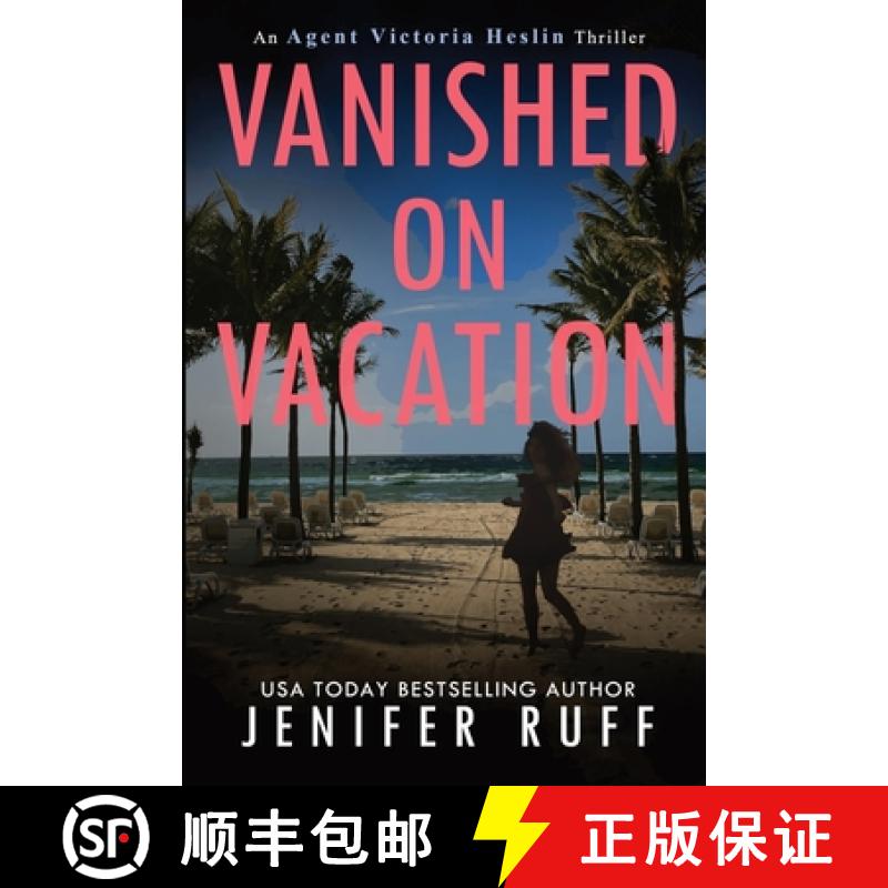 【3-4周达】Vanished on Vacation [9781954447226]