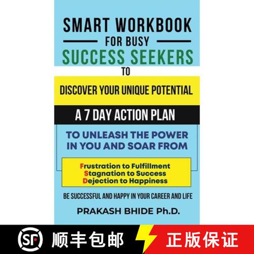 【3-4周达】SMART WORKBOOK FOR BUSY SUCCESS SEEKERS TO DISCOVER YOUR UNIQUE POTENTIAL- 7 DAY ACTION PLAN [9788196953546]