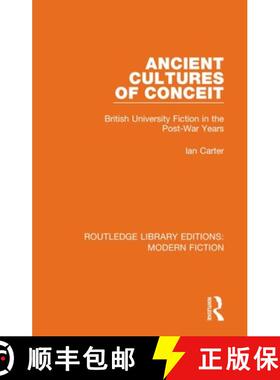 【3-4周达】Ancient Cultures of Conceit: British University Fiction in the Post-War Years [9780367339319]