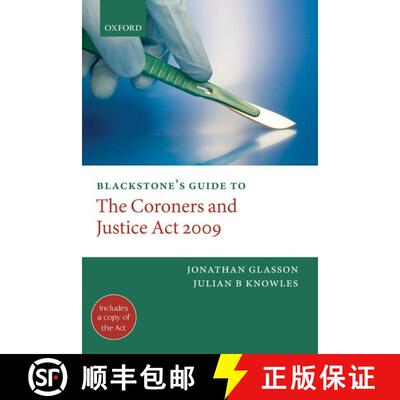 【3-4周达】Blackstone's Guide to the Coroners and Justice Act 2009 [9780199579587]