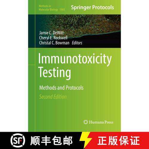 【3-4周达】精装 Immunotoxicity Testing : Methods and Protocols (Second Edition 2018) [9781493985487]