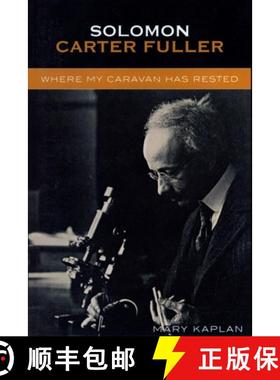 【3-4周达】Solomon Carter Fuller : Where My Caravan Has Rested [9780761832652]