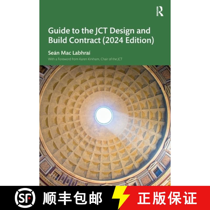 【3-4周达】Guide to the JCT Design and Build Contract - 2024 Edition [9781032744032]