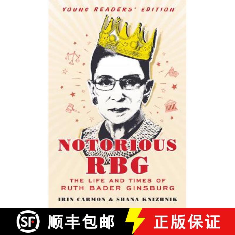 【3-4周达】Notorious RBG: Young Readers' Edition: The Life and Times of Ruth Bader Ginsburg [9780062748539]