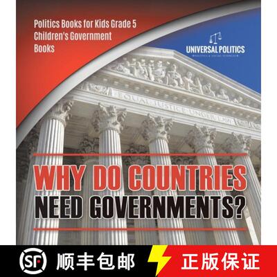 【3-4周达】Why Do Countries Need Governments? | Politics Books for Kids Grade 5 | Children's Governme... [9781541960855]