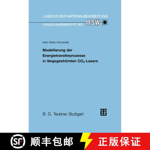 【3-4周达】Modellierung Der Energietransferprozesse in Lï¿½ngsgestrï¿½mten Co2-Lasern [9783519062134]