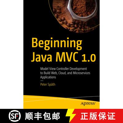 【3-4周达】Beginning Java MVC 1.0 : Model View Controller Development to Build Web, Cloud, and Micros... [9781484262795]