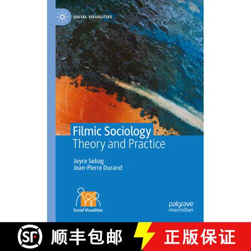 【3-4周达】Filmic Sociology: Theory and Practice [9783031336980]