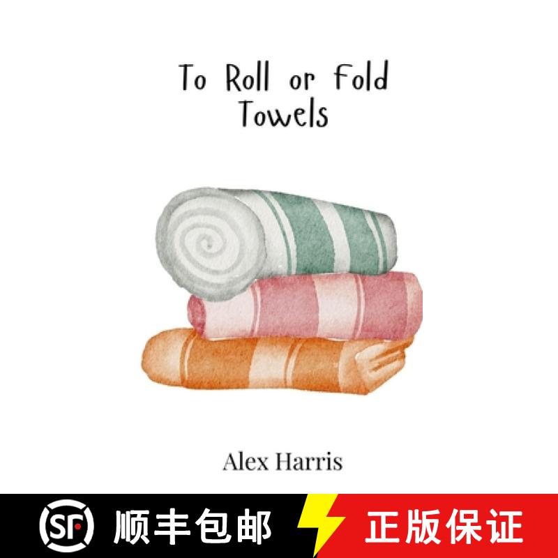 【3-4周达】To Roll or Fold Towels [9789908017068]
