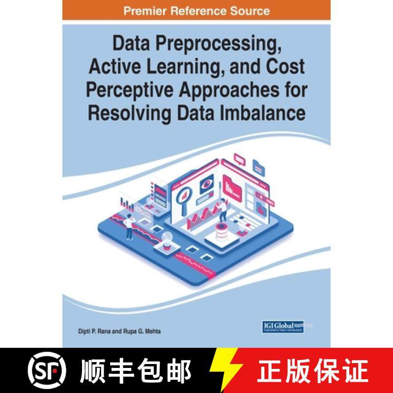 【3-4周达】Data Preprocessing, Active Learning, and Cost Perceptive Approaches for Resolving Data Imb... [9781799873723]