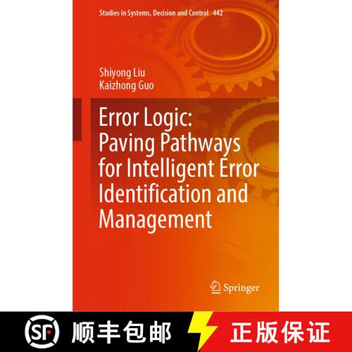 【3-4周达】精装 Error Logic: Paving Pathways for Intelligent Error Identification and Management [9783031008191]