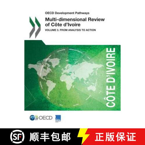 【3-4周达】OECD Development Pathways Multi-dimensional Review of Côte d'Ivoire:  Volume 3. From Anal... [9789264258518]