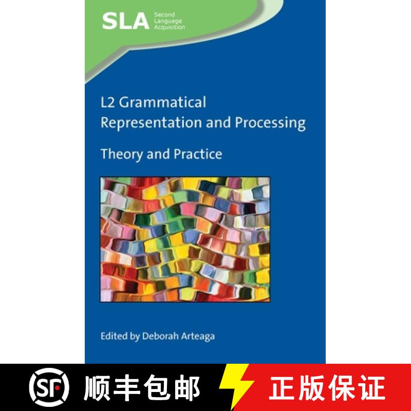【3-4周达】L2 Grammatical Representation and Processing : Theory and Practice [9781788925341]