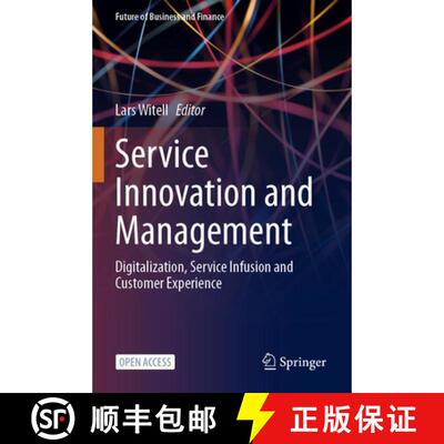 【3-4周达】Service Innovation and Management: Digitalization, Service Infusion and Customer Experience [9783031765629]