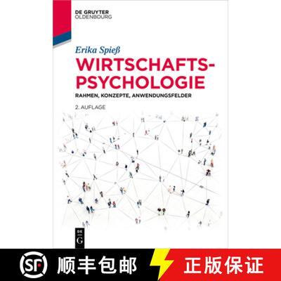 【3-4周达】Wirtschaftspsychologie: Rahmen, Konzepte, Anwendungsfelder [9783110778045]