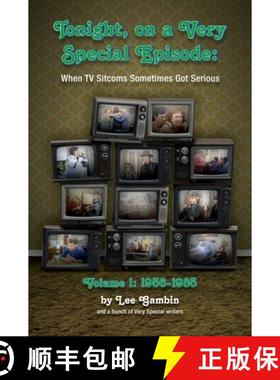 【3-4周达】Tonight, On A Very Special Episode When TV Sitcoms Sometimes Got Serious Volume 1 (hardbac... [9781629336367]