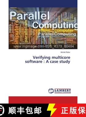 预订 Verifying multicore software : A case study [9783659373404]