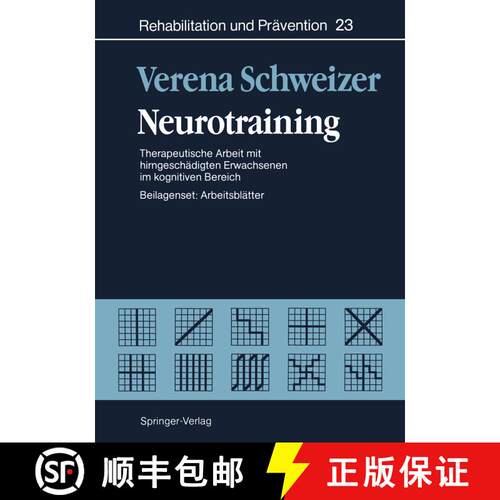 【3-4周达】Neurotraining : Therapeutische Arbeit mit hirngeschädigten Erwachsenen im kognitiven Bereich [9783642489884]
