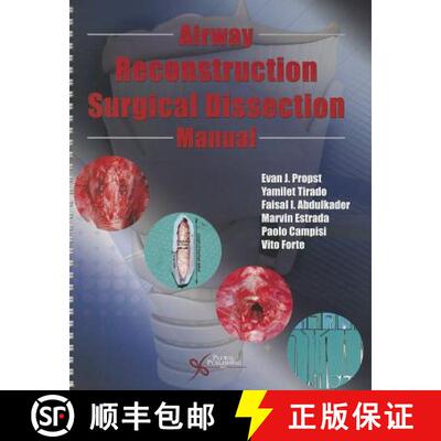 【3-4周达】精装 Airway Reconstruction Surgical Dissection Manual [9781597565721]