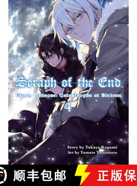 【3-4周达】Seraph of the End, 4 (novel): Guren Ichinose: Catastrophe at Sixteen [9781945054303]
