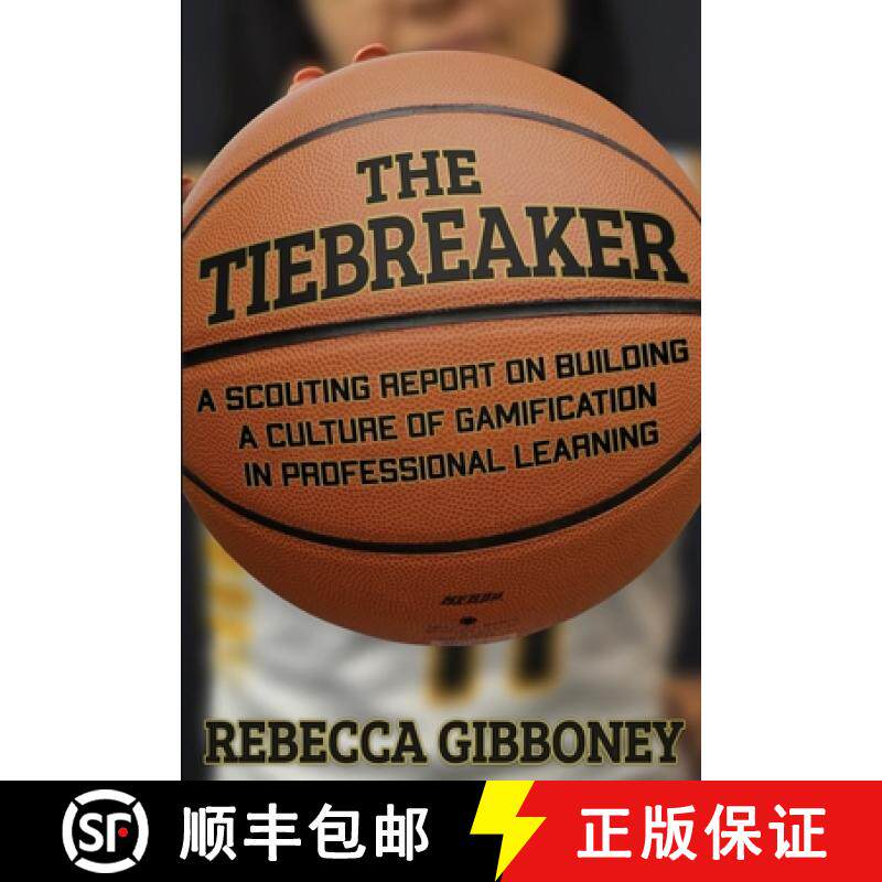 【3-4周达】The Tiebreaker: A Scouting Report on Building a Culture for Gamification in Professional L... [9781970133691]